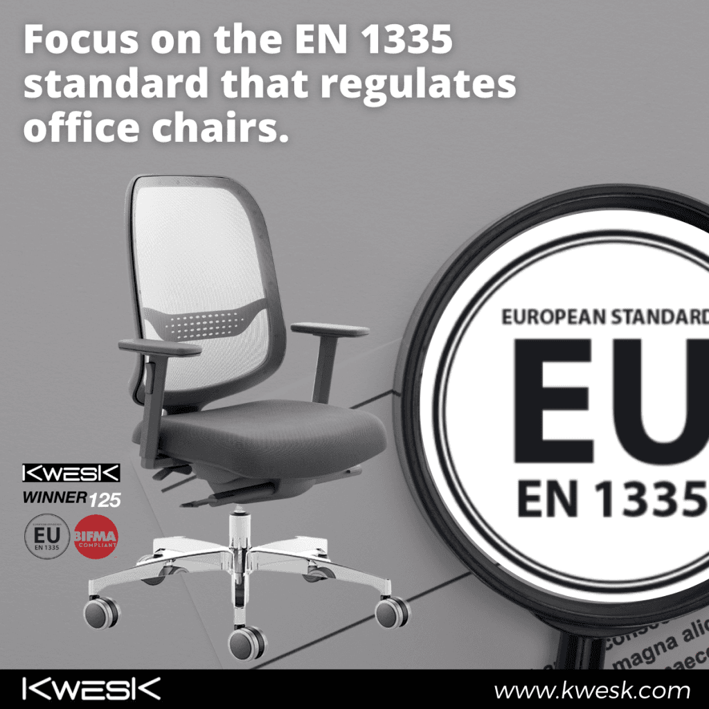 Focus on the EN 1335 standard that regulates office chairs